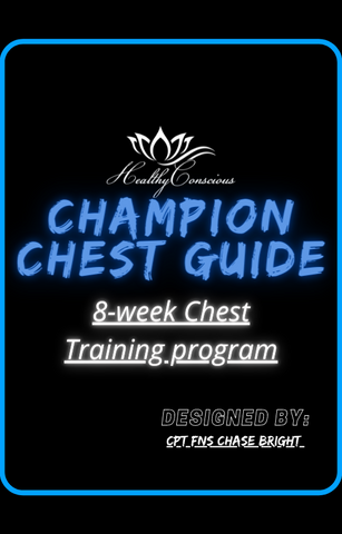 HealthyConscious | Champions 8 Week Chest Training
