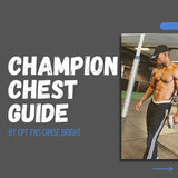 HealthyConscious | Champions 8 Week Chest Training