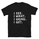 "Go Getter" Short-Sleeve T-Shirt
